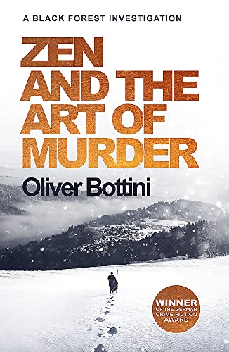 Zen and the Art of Murder: A Black Forest Investigation I (The Black Forest Investigations)