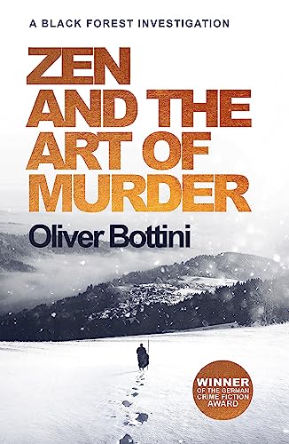 Zen and the Art of Murder: A Black Forest Investigation I (The Black Forest Investigations) von QUERCUS PUBLISHING