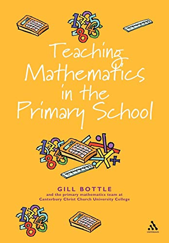 Teaching Mathematics in the Primary School: The Essential Guide (Reaching the Standard series)