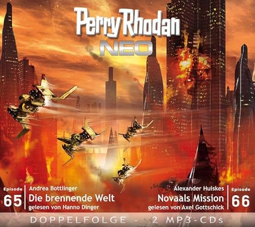 Perry Rhodan NEO MP3 Doppel-CD Folgen 65 + 66: Die brennende Welt; Novaals Mission