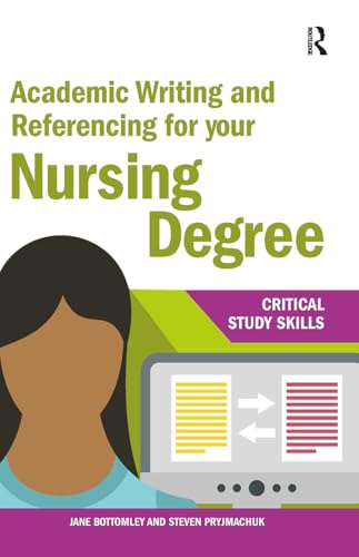 Academic Writing and Referencing for your Nursing Degree (Critical Study Skills) von Routledge