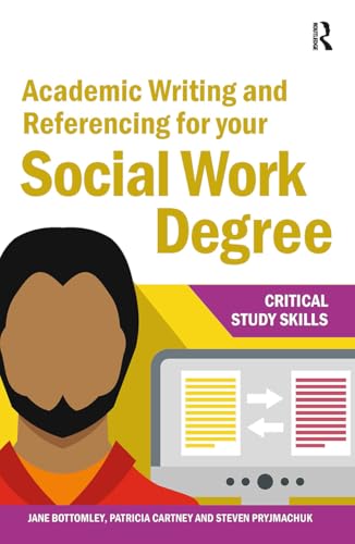 Academic Writing and Referencing for your Social Work Degree (Critical Study Skills) von Routledge