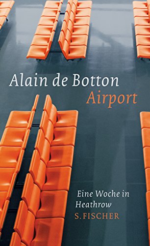 Airport: Eine Woche in Heathrow (Belletristik [allgemein])