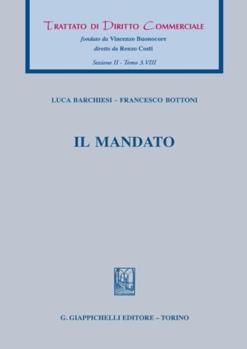 Il mandato (Trattato di diritto commerciale) von Giappichelli