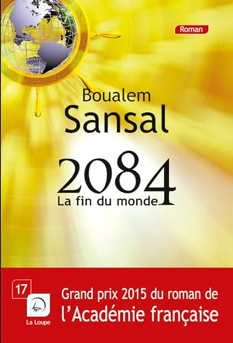 2084, la fin du monde - Rentrée littéraire Gallimard - Grands caractères 2084, la fin du monde - Rentrée littéraire Gallimard - Grands caractères von Editions de la Loupe