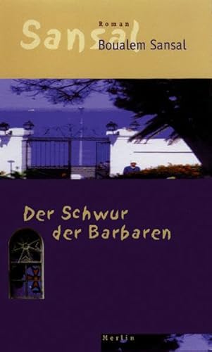 Der Schwur der Barbaren: Roman Der Schwur der Barbaren: Roman