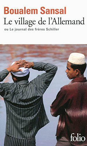Le village de l' Allemand: Ou Le journal des frères Schiller. Ausgezeichnet mit dem Grand Prix RTL-Lire 2008