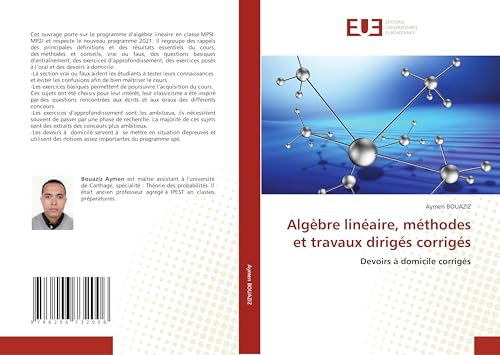Algèbre linéaire, méthodes et travaux dirigés corrigés: Devoirs à domicile corrigés von Éditions universitaires européennes