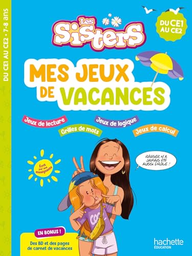 Les Sisters - Mes jeux de vacances 2025 - Du CE1 au CE2 von HACHETTE EDUC