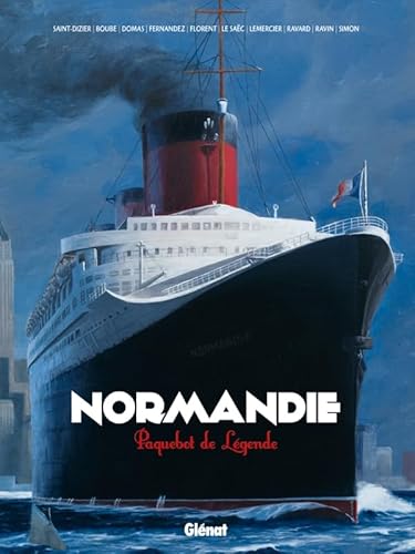 Normandie, Paquebot de légende von GLÉNAT BD
