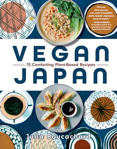 Vegan Japan: 70 Comforting Plant-based Recipes von The Experiment