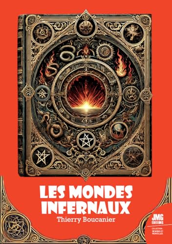 Les Mondes infernaux von JMG