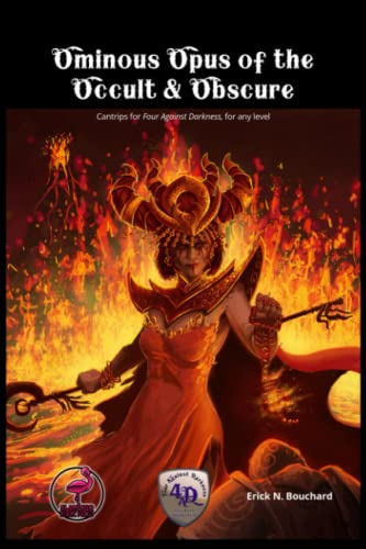 Ominous Opus of the Occult & Obscure: Cantrips for Four Against Darkness, for any level von Independently published