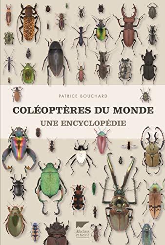Coléoptères du monde: Une encyclopédie von DELACHAUX et NIESTLE
