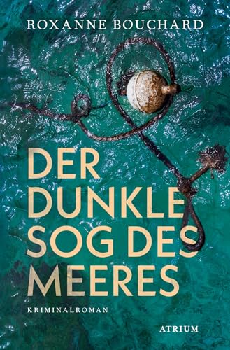 Der dunkle Sog des Meeres von Atrium Verlag