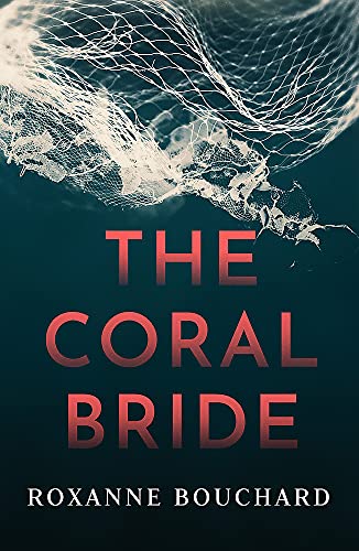 The Coral Bride: Winner of the Crime Writers of Canada Best French Crime Book Award (Detective Morales, Band 2) von Orenda Books