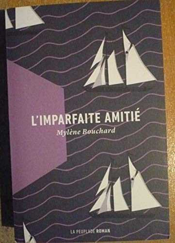 L'Imparfaite Amitié L'Imparfaite Amitié