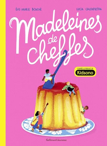 Madeleines de chef·fes von GALLIMARD JEUNE