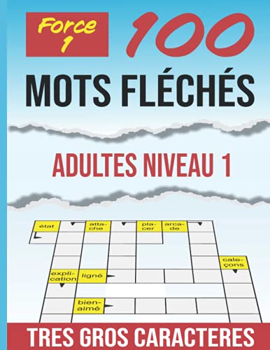 Mots Fléchés Adultes Niveau 1: TRES GROS CARACTERES | Adultes Force 1 | Plus de 900 mots | Stimulant, amusant et anti-stress. Idée cadeau original. von Independently published
