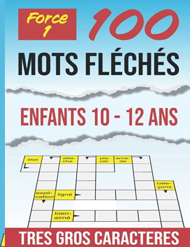 Mots Fléchés Enfants 10-12 ans: TRES GROS CARACTERES | Adultes Niveau - Force 1 | Plus de 900 mots | Stimulant, amusant et anti-stress. Idée cadeau original. von Independently published