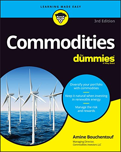 Commodities for Dummies (For Dummies (Business & Personal Finance))