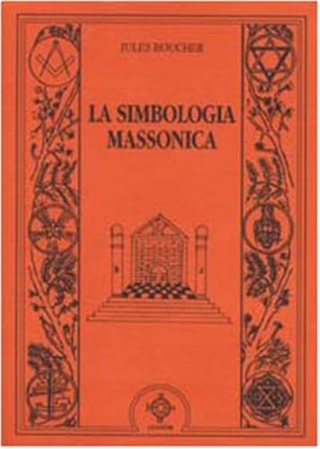 La simbologia massonica (Jakin. massoneria e tradizione iniziatica) von Atanòr