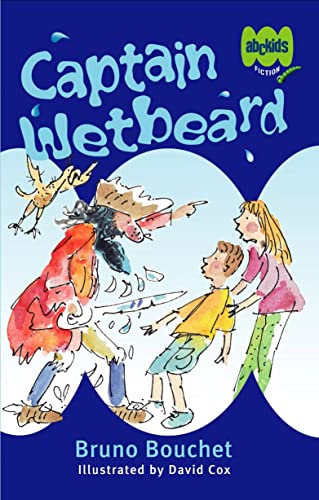 Captain Wetbeard (ABC Kids Fiction) von ABC Books