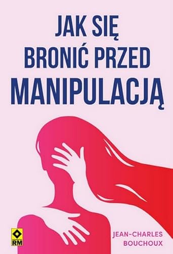 Jak się bronić przed manipulacją von RM