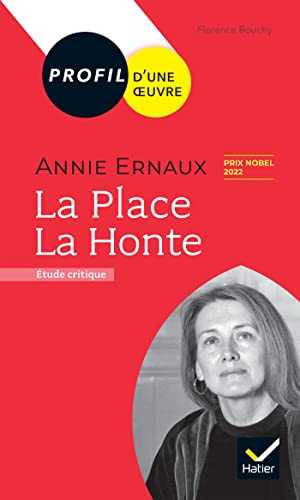 Profil - Annie Ernaux : La Place, La Honte von HATIER