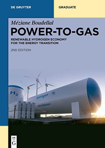 Power-to-Gas: Renewable Hydrogen Economy for the Energy Transition (De Gruyter Textbook) von de Gruyter