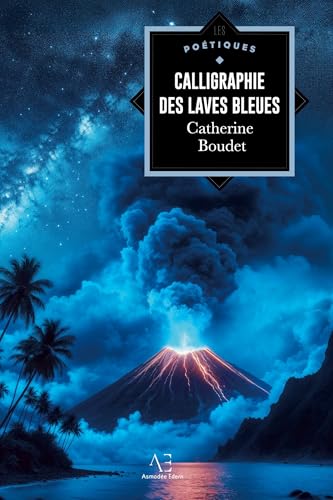 Calligraphie des laves bleues von Editions Edern
