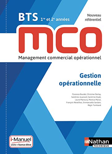 Gestion opérationnelle - BTS 1ère et 2ème années MCO - Livre + licence élève - 2019