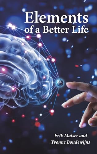 Elements of a Better Life Elements of a Better Life von Austin Macauley