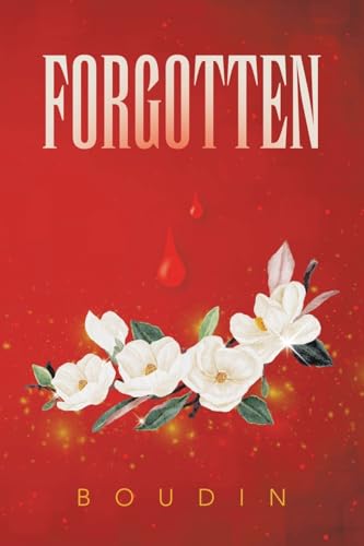 FORGOTTEN von Archway Publishing