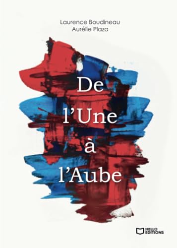 De l'Une à l'Aube von Hello Editions
