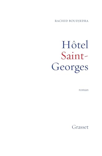 Hotel Saint-Georges (Litterature Francaise) von GRASSET