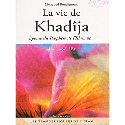 La Vie de Khadija von ALBOURAQ