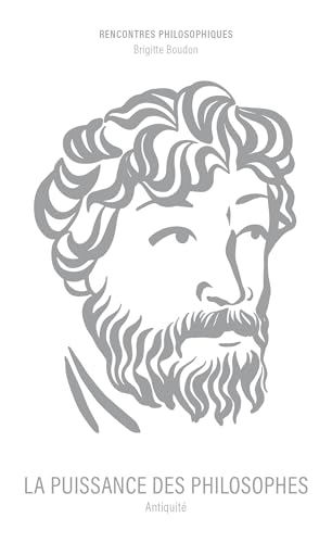 La puissance des philosophes: Antiquité von ANCRAGES