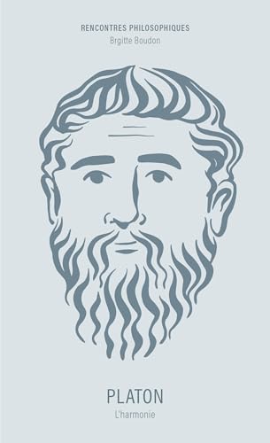 Platon: L'harmonie Platon: L'harmonie von ANCRAGES