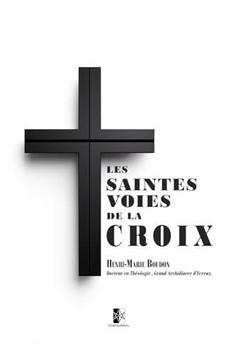 Les Saintes Voies de la Croix von Unicursal