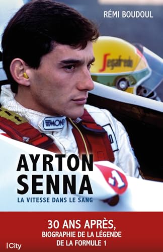 Ayrton Senna: La vitesse dans le sang von CITY