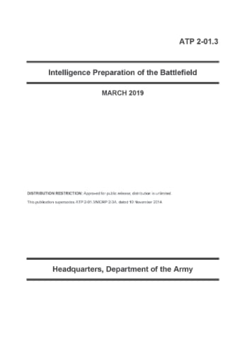 ATP 2-01.3 Intelligence Preparation of the Battlefield von Independently published