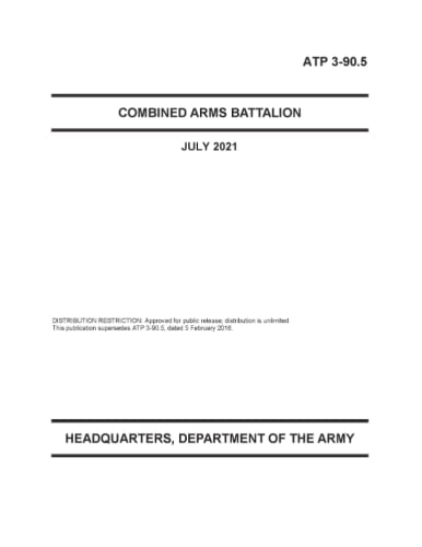 ATP 3-90.5 COMBINED ARMS BATTALION von Independently published