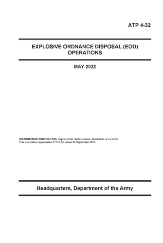 ATP 4-32 EXPLOSIVE ORDNANCE DISPOSAL (EOD) OPERATIONS