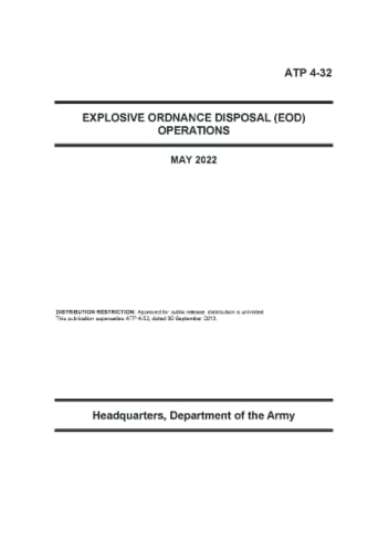 ATP 4-32 EXPLOSIVE ORDNANCE DISPOSAL (EOD) OPERATIONS