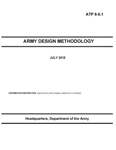 ATP 5-0.1 ARMY DESIGN METHODOLOGY von Independently published