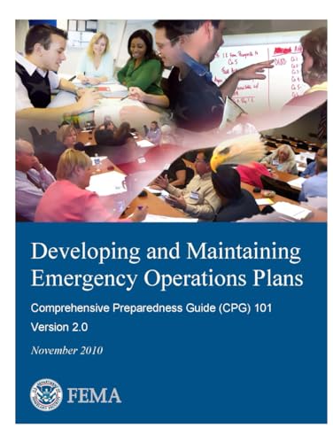 Developing and Maintaining Emergency Operations Plans Version 2.0 November 2010 von Independently published