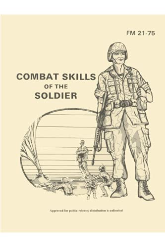 FM 21-75 Combat Skills of the Soldier