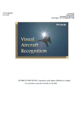 FM 44-80 VISUAL AIRCRAFT RECOGNITION von Independently published