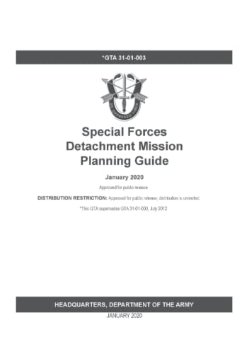 GTA 31-01-003 Special Forces Detachment Mission Planning Guide von Independently published